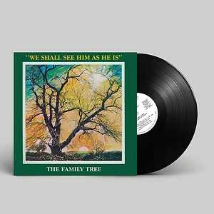 The Family Tree - We Shall See Him As He Is Record Store Day 2024 Edition