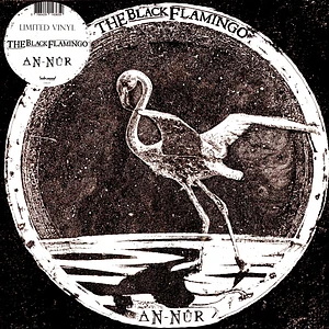 The Black Flamingo - An​-NUR Colored Vinyl Edition
