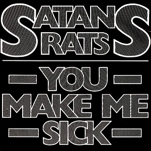 Satans Rats - You Make Me Colored Vinyl Edition