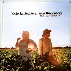 Victoria Liedtke And Jason Ringenberg - More Than Words Can Tell