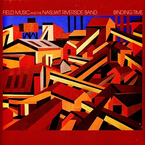 Field Music And The Nasuwt Riverside Band - Binding Time Record Store Day 2024 Edition