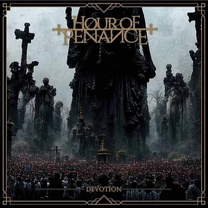 Hour Of Penance - Devotion Black Vinyl Ediiton