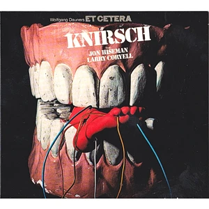 Et Cetera Feat. Jon Hiseman, Larry Coryell - Knirsch