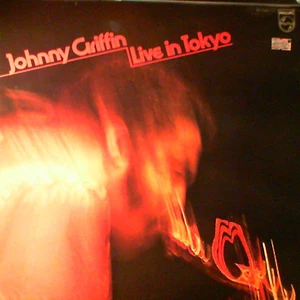 Johnny Griffin - Live In Tokyo