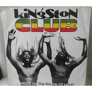 Kingston Club - Pride (In The Name Of Love)