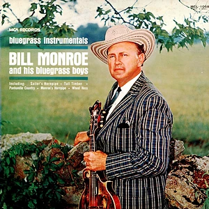 Bill Monroe & His Blue Grass Boys - Bluegrass Instrumentals