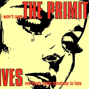 Primitives - I Won't Care
