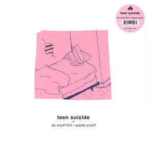 Teen Suicide - DC Snuff Film/ Waste Yrself Pink Marbled Vinyl Edition