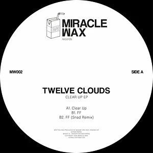 Twelve Clouds - Clear Up EP