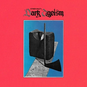 Other Half - Dark Ageism Red Smoke Vinyl Edition