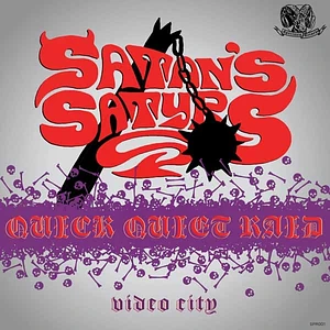 Satan's Satyrs - Quick Quiet Raid