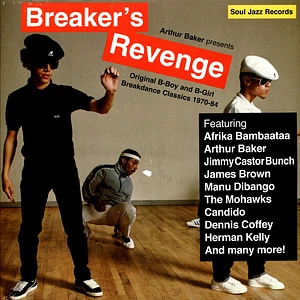 Soul Jazz Records presents - Breaker's Revenge! Breakdance Classics 1970-84