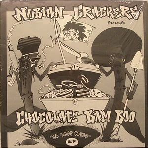 Nubian Crackers Presents Chocolate Bam Boo - Da Lost Tapes EP