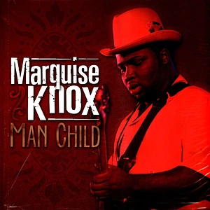 Marquise Knox - Man Child Recorded Live At The Blue Heaven Studios Dec 2007