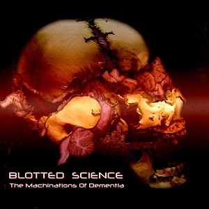 Blotted Science - The Machinations Of Dementia Black Vinyl Edition