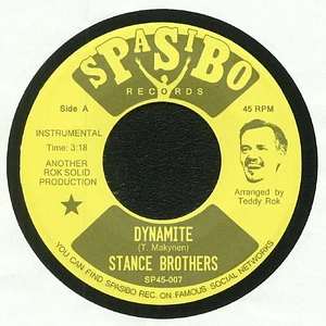The Stance Brothers - Dynamite / She May Be Moody