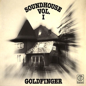 Goldfinger - Soundhouse Vol. 1