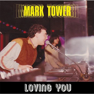 Mark Tower - Loving You