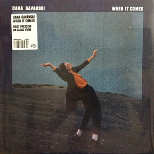 Dana Gavanski - When It Comes