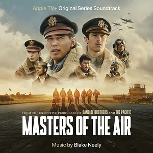 Blake Neely - OST Masters Of The Air (Apple Tv+ Original Series)