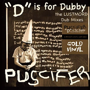 Puscifer - "D" Is For Dubbythe Lustmord Dub Mixes