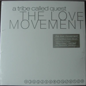 A Tribe Called Quest - The Love Movement