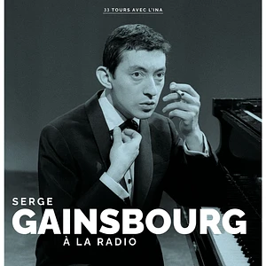 Serge Gainsbourg - A La Radio