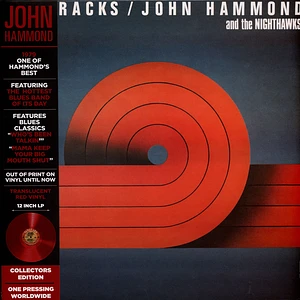 John Hammond & The Nighthawks - Hot Tracks Red Vinyl Edition
