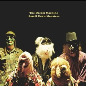 Dream Machine - Small Town Monsters Karloff Green Vinyl Edition