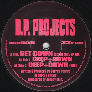 D.P. Projects - Get Down / Deep + Down