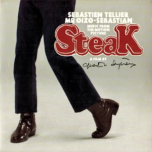 Sébastien Tellier / Mr. Oizo ● SebastiAn - Music From The Motion Picture Steak