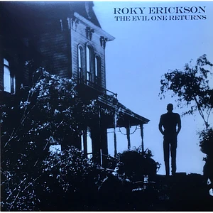 Roky Erickson - The Evil One Returns