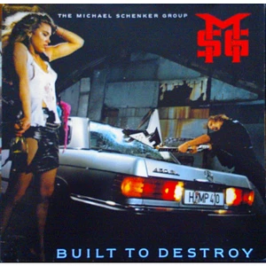 The Michael Schenker Group - Built To Destroy