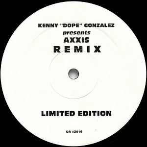 Kenny "Dope" Gonzalez Presents Axxis - Remix