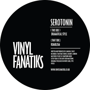 Serotonin - Dramatical Style / Rumblism 2024 Repress Edition