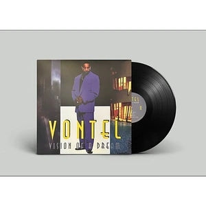 Vontel - Vision Of A Dream Black Vinyl Edition