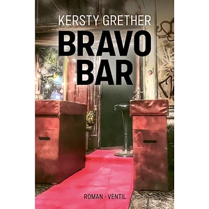 Kersty Grether - Bravo Bar: Roman