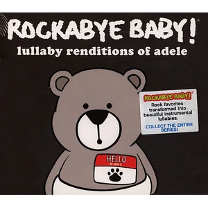 Rockabye Baby! - Lullaby Renditions Of Adele