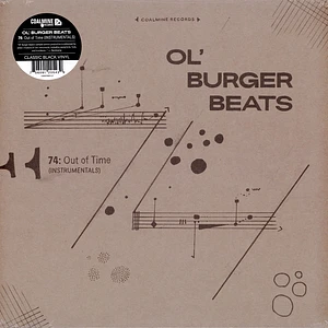 Ol' Burger Beats - 74: Out Of Time Instrumentals HHV Exclusive Black Vinyl Edition