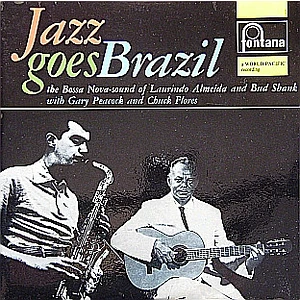 Laurindo Almeida & Bud Shank - Jazz Goes Brazil