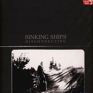 Sinking Ships - Disconnecting Eco-Gray Vinyl Ediito