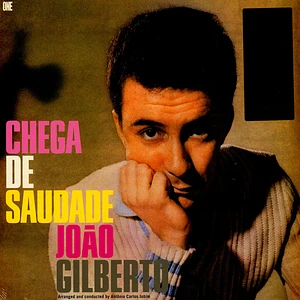 Joao Gilberto - Chega De Saudade 8 Tracks Limited Edition