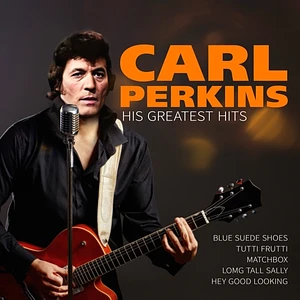 Carl Perkins - His Greatest Hits
