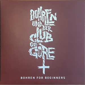Bohren & Der Club Of Gore - Bohren For Beginners
