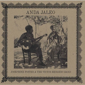 Josephine Foster & The Victor Herrero Band - Anda Jaleo