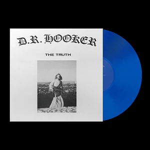 D.R. Hooker - The Truth Cobalt Vinyl Edition