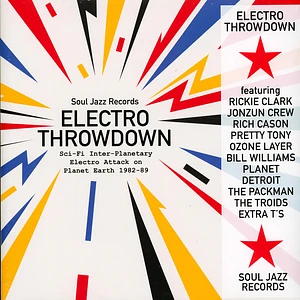 Soul Jazz Records presents - Electro Throwdown (1982-1989)