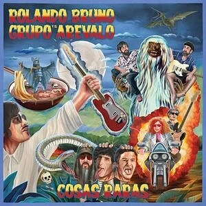 Rolando / El Grupo Arevalo Bruno - Cosas Raras