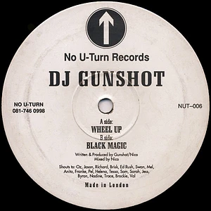 DJ Gunshot - Wheel Up / Black Magic