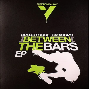 Bulletproof / Catacomb - Between The Bars EP